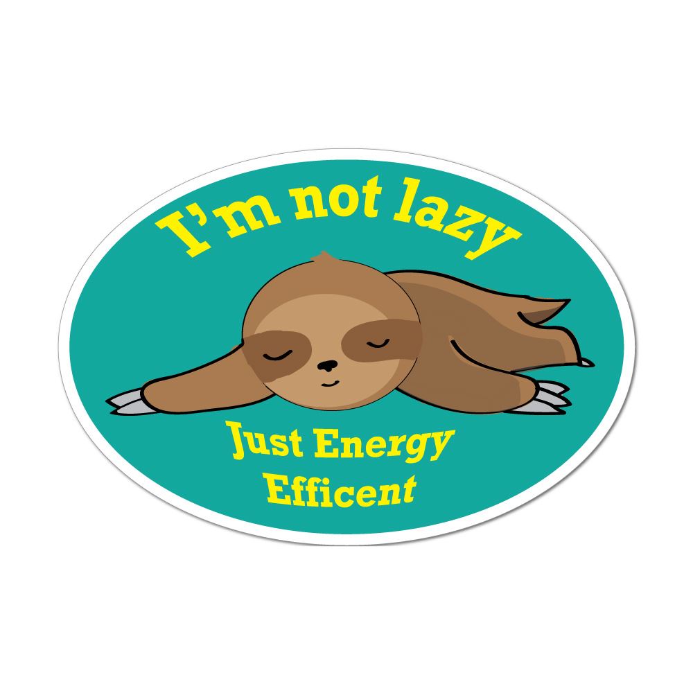 Im Not Lazy Sloth Car Sticker Decal