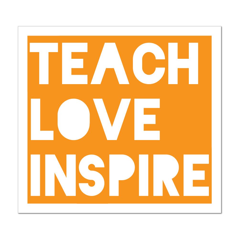Teach Love Inspire Car Sticker Decal