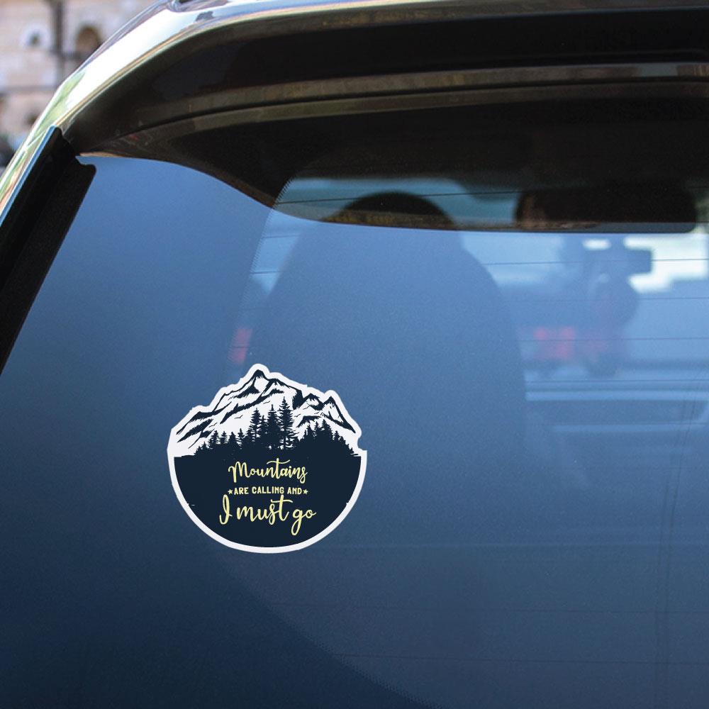 Mountains Are Calling Must Go Sticker Decal