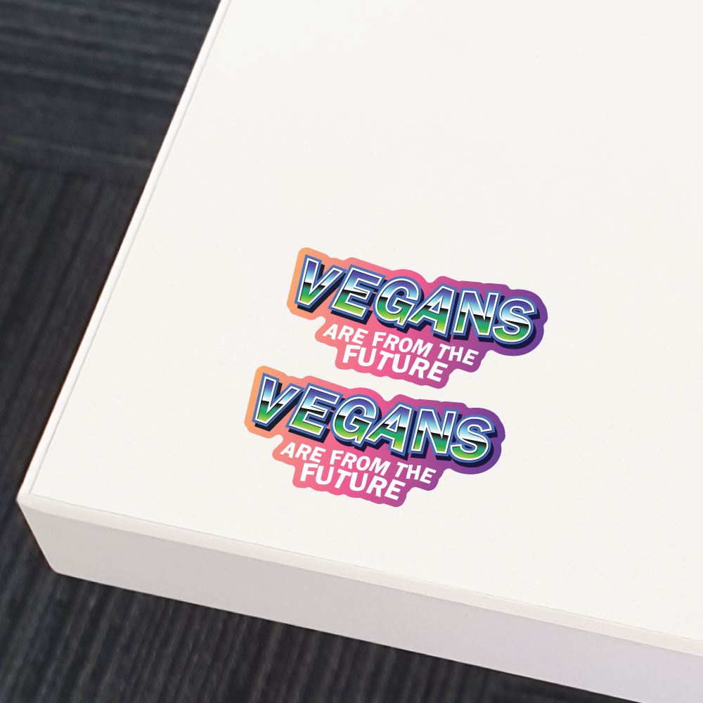 2X Vegans Are From The Future Sticker Decal