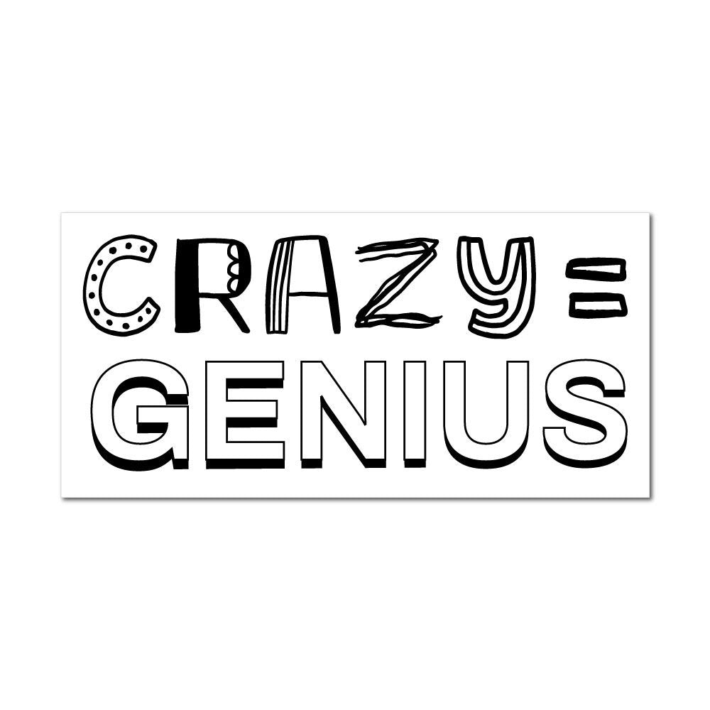 Crazy Genius Sticker Decal