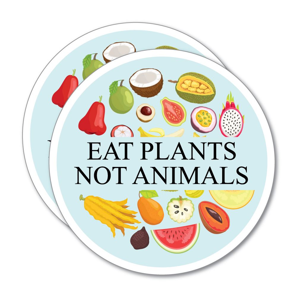2X Eat Plants Not Animals Sticker Decal