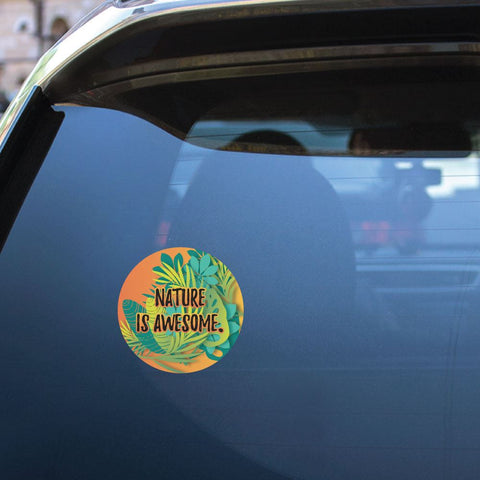 Nature Is Awesome Sticker Decal