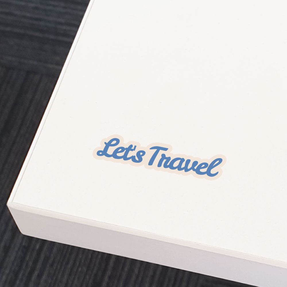 Lets Travel Sticker Decal