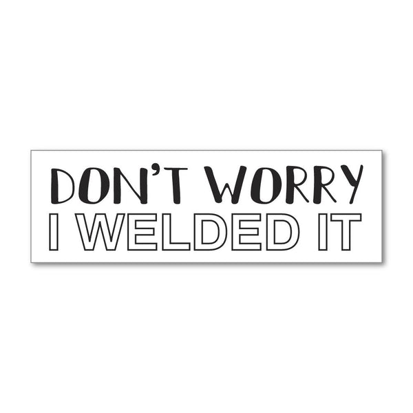 Don Not Worry Sticker Decal | Toolbox Stickers - Little Sticker Boy