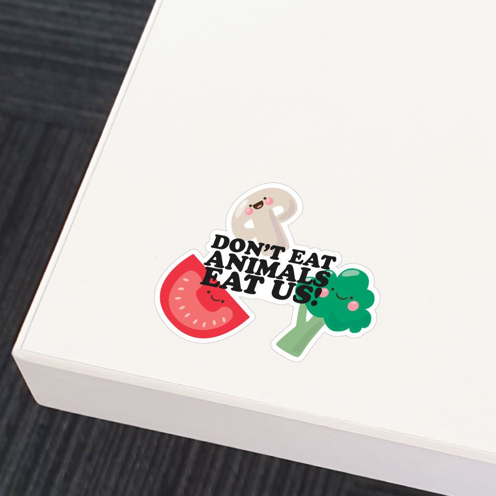 Do Not Eat Animals Eat Us Sticker Decal