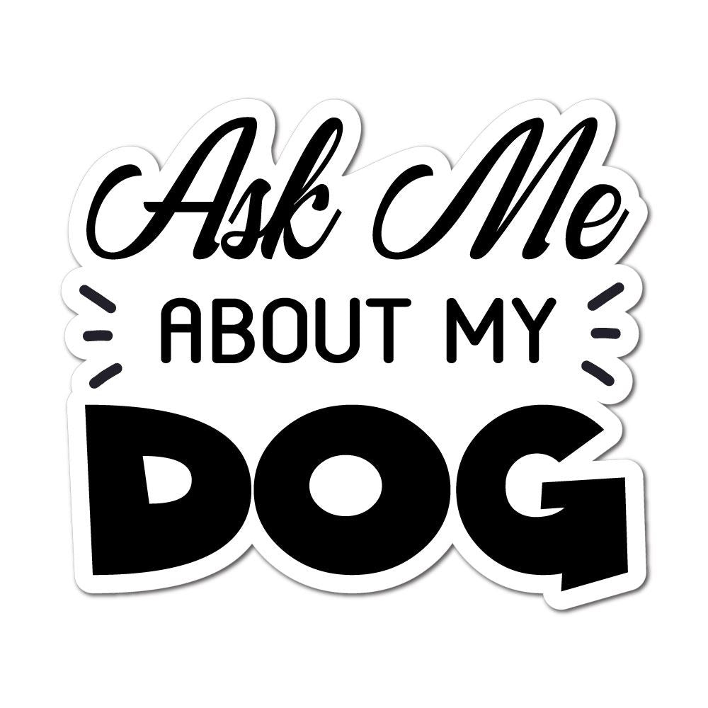 Ask Me Sticker Decal