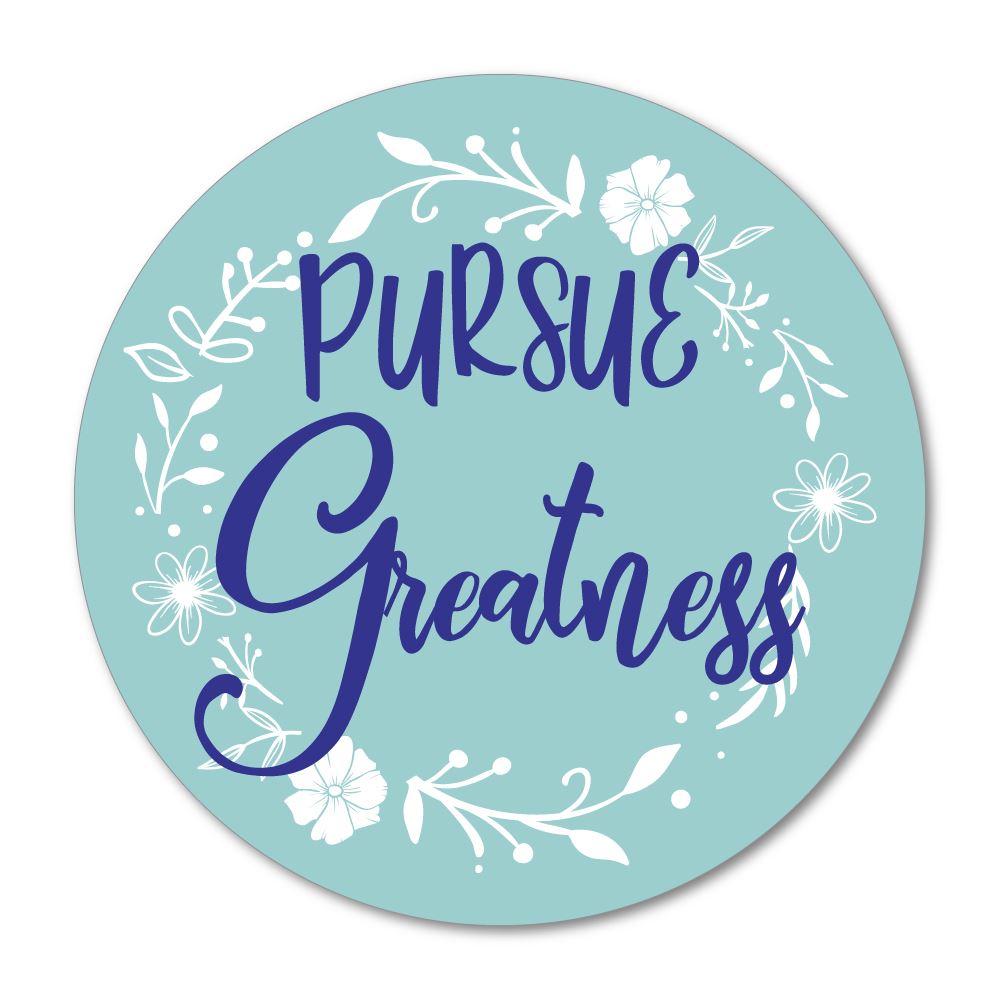 Pursue Greatness Sticker Decal