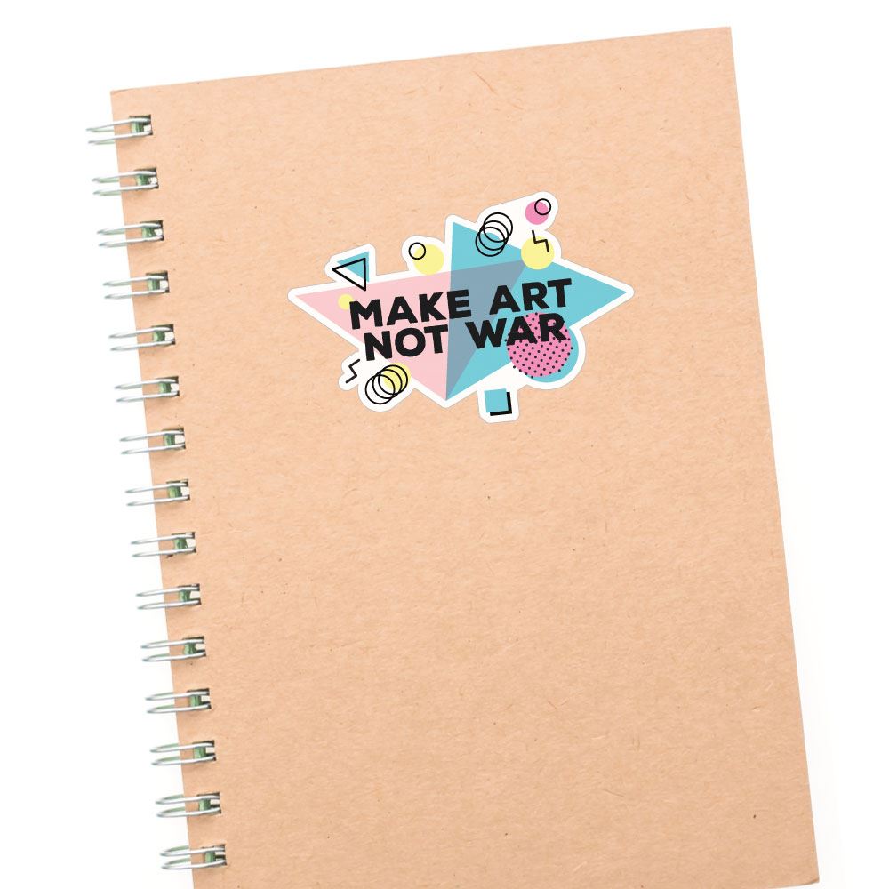 Make Art Not War Sticker Decal