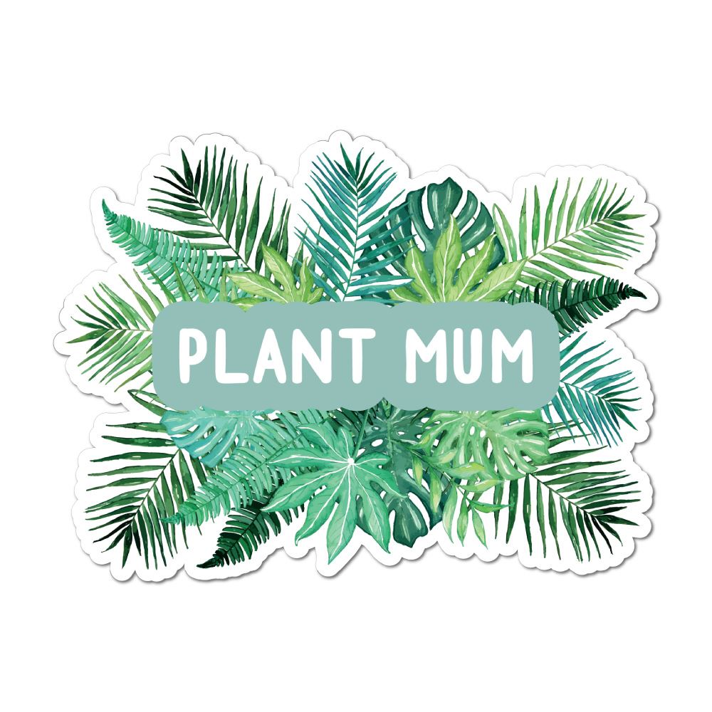 Plant Mum Love Passion Garden Leaves Green Enviornment  Car Sticker Decal