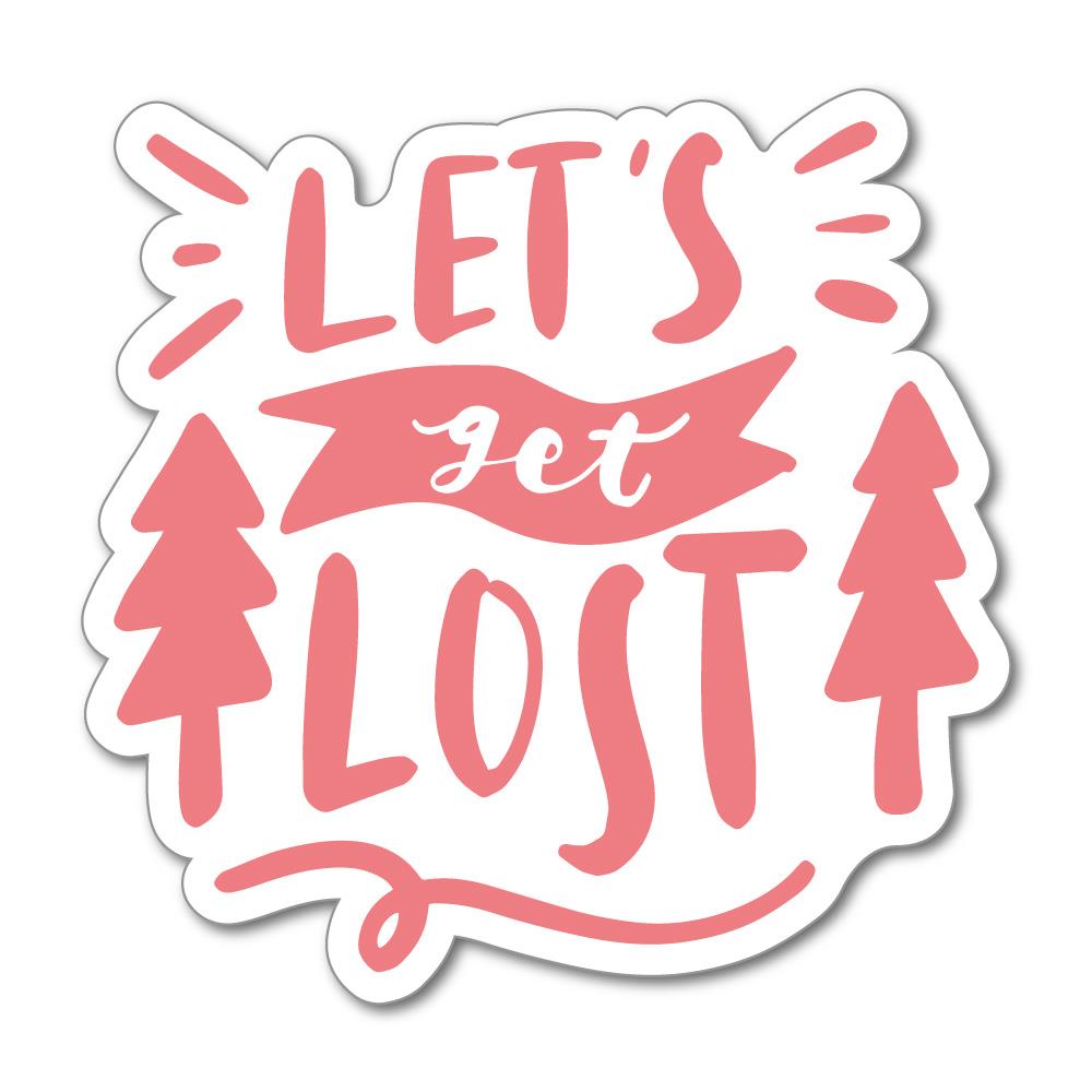 Come Get Lost Sticker Decal