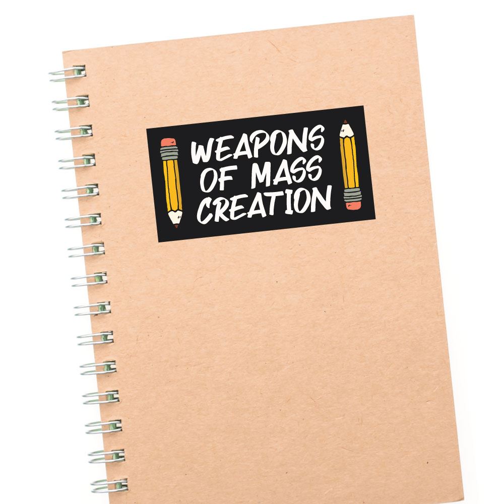 Weapons Of Mass Creation Sticker Decal