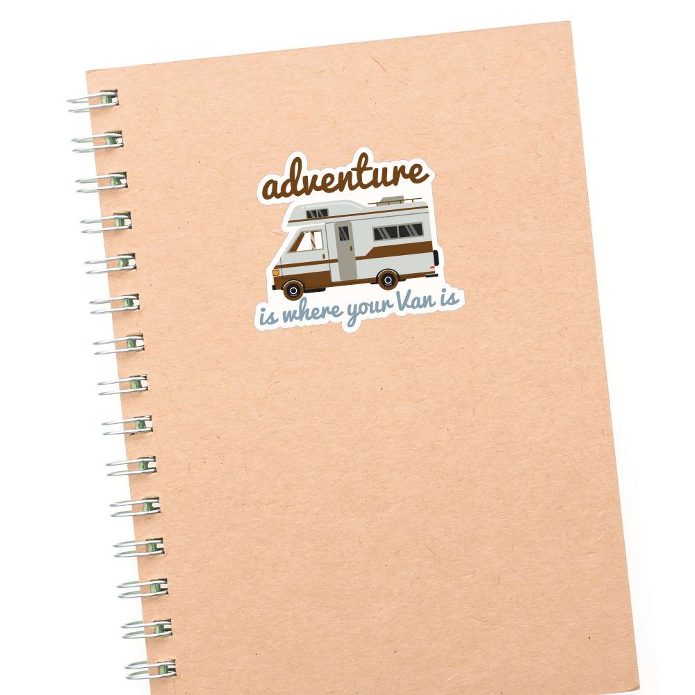 Adventure Is Where Your Van Is Sticker Decal