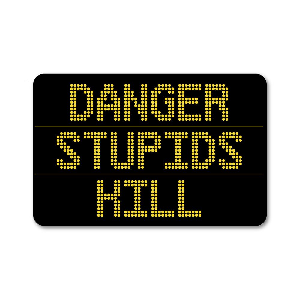 Danger Stupids Kill Sticker Decal