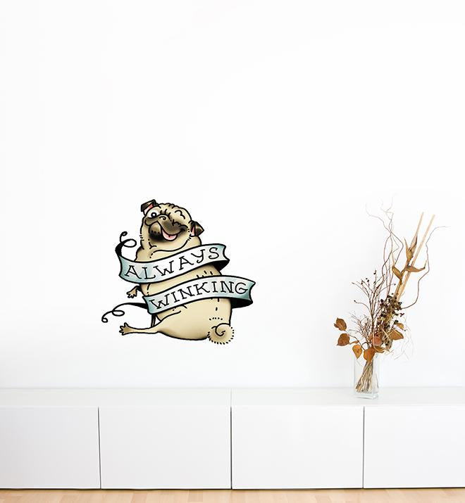 Always Winking Pug Wall Sticker
