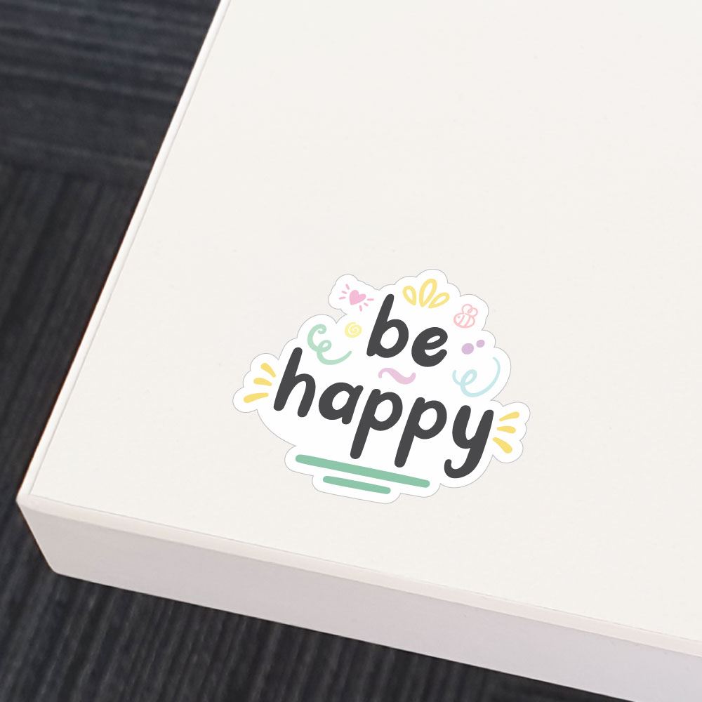 Be Happy Sticker Decal