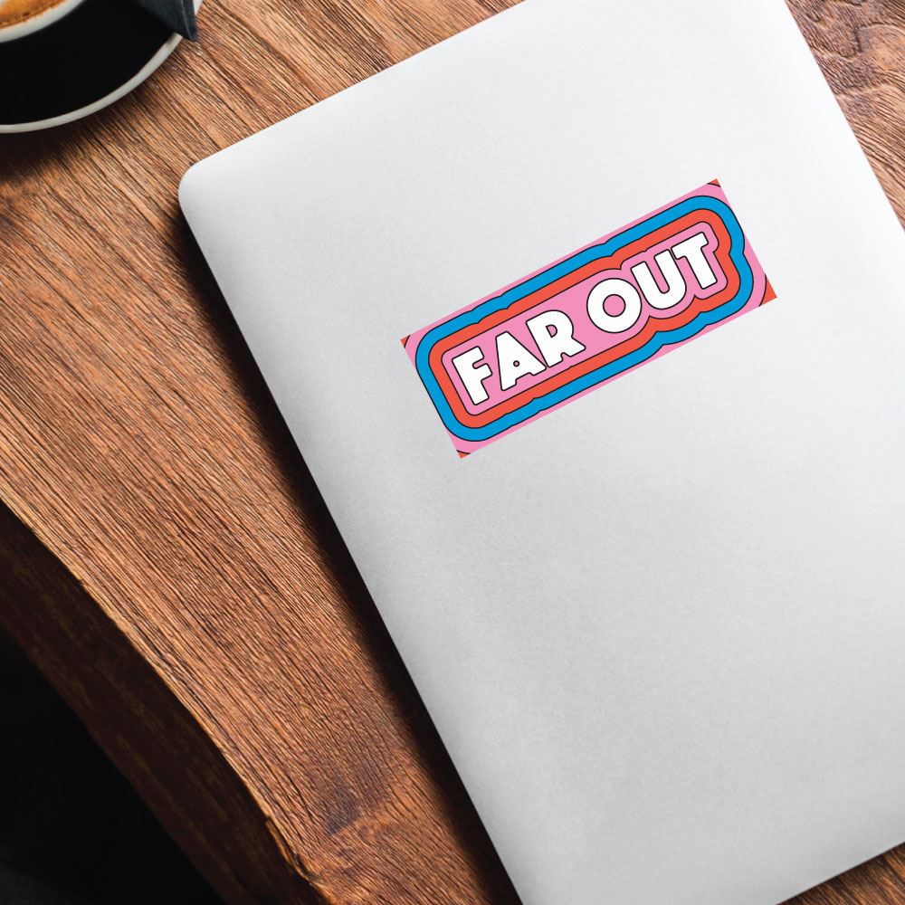 Far Out Sticker Decal