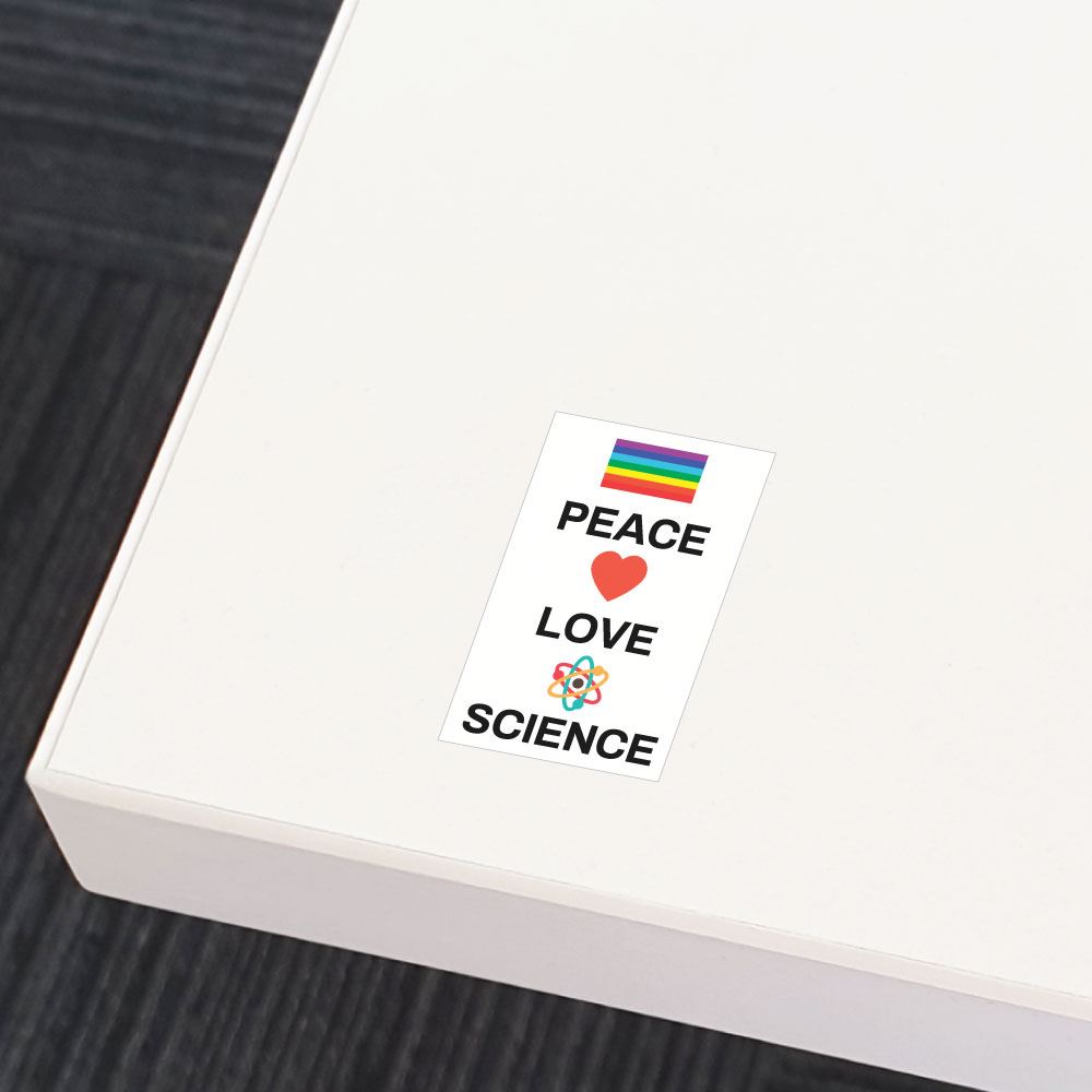 Peace Love Science Sticker Decal