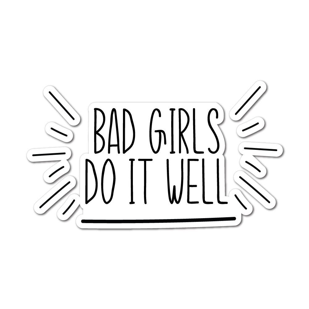 Bad Girls Sticker Decal