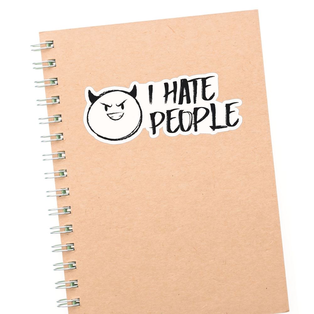 I Hate People Sticker Decal