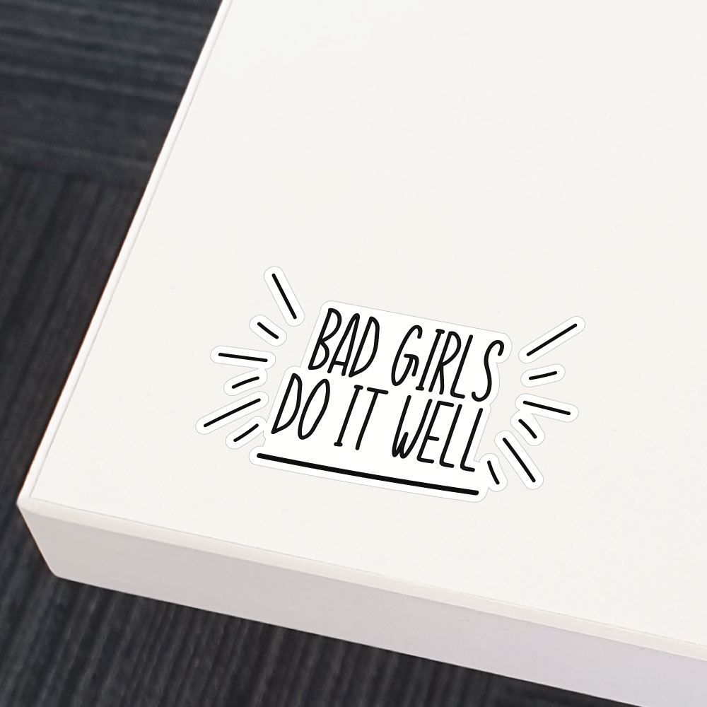 Bad Girls Sticker Decal