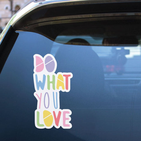 Do What You Love Colourful Sticker Decal