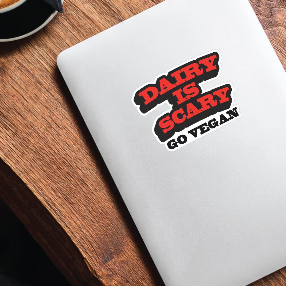 Dairy Is Scary Go Vegan Sticker Decal