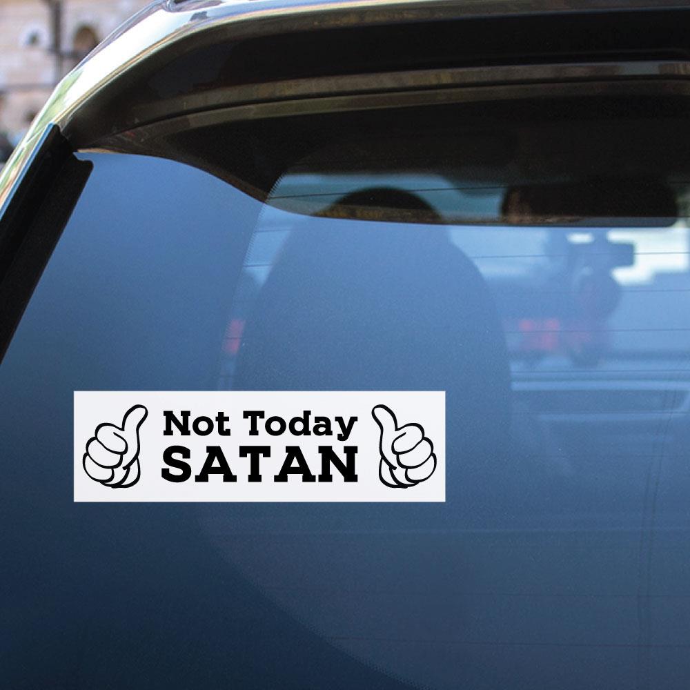 Not Today Sticker Decal