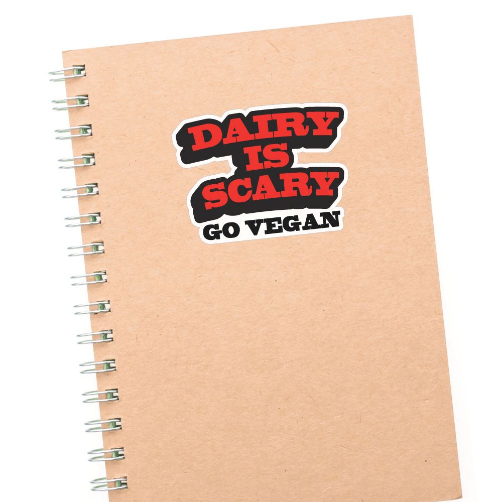 Dairy Is Scary Go Vegan Sticker Decal
