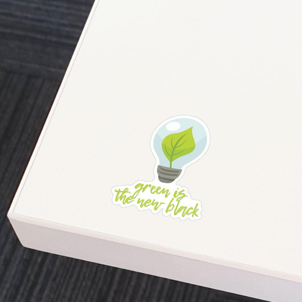 Green Is The New Black Sticker Decal