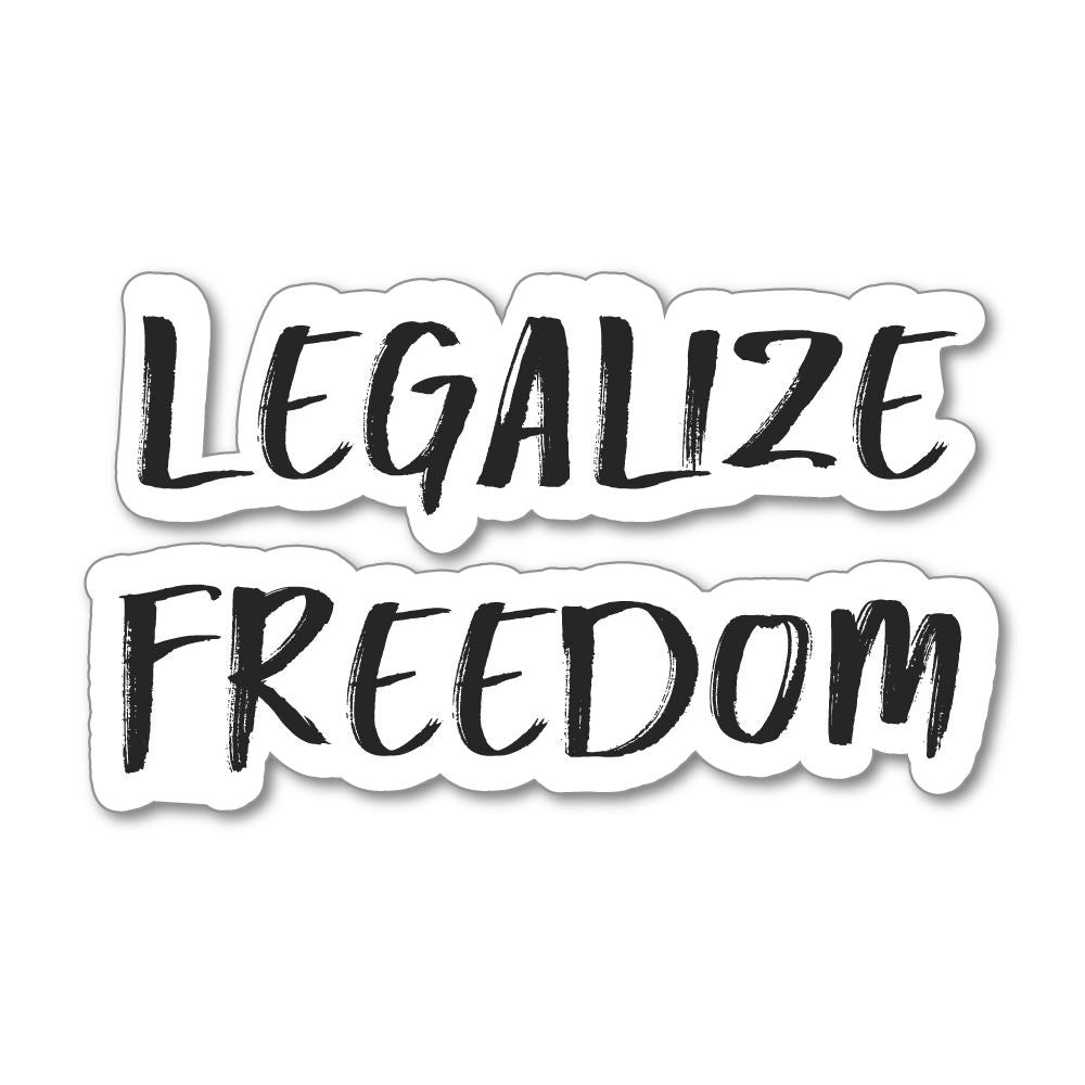 Legalize Freedom Sticker Decal