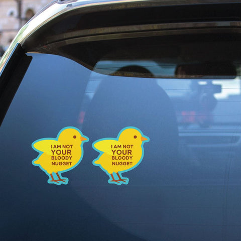 2X I Am Not Your Bloody Nugget Sticker Decal