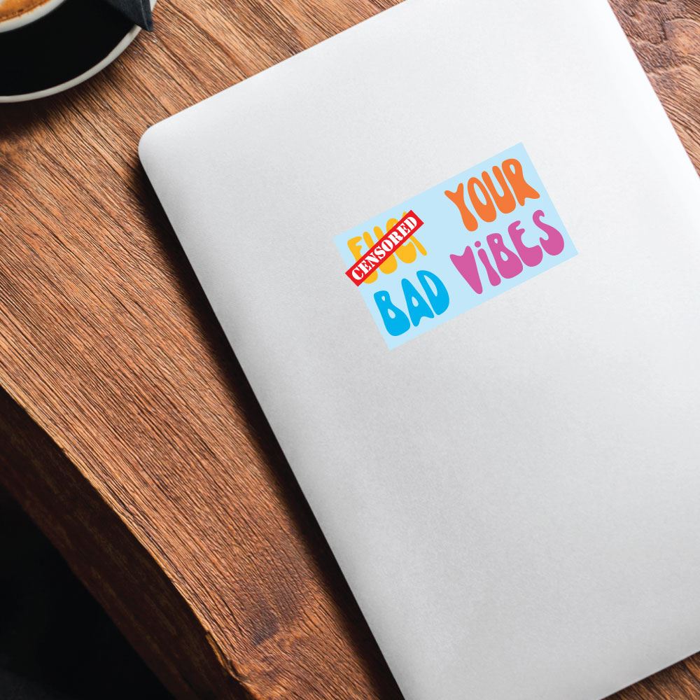Bad Vibes Sticker Decal